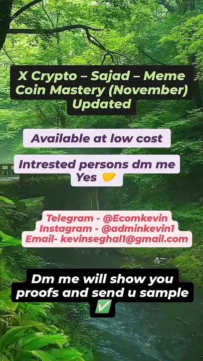 [Download]X Crypto – Sajad – Meme Coin Mastery (November) Updated [@Ecomkevin] telegram