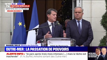 Passation au ministère des Outre-mer: "Mes premiers mots sont pour Mayotte et pour les Mahorais", déclare Manuel Valls (ministre entrant)