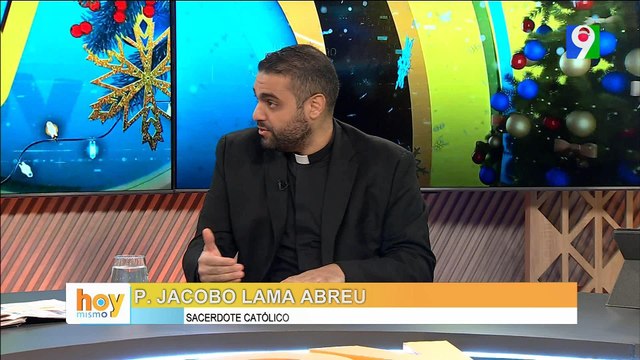 Padre Jacobo Lama Sacerdote Católico con la palabra de Dios en Navidad | Hoy Mismo