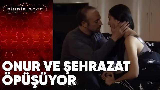Onur ve Şehrazat Öpüşüyor - Binbir Gece - 63.Bölüm