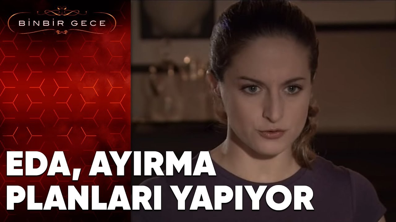 Eda, Şehrazat ve Onur'u Ayırmayı Planlıyor - Binbir Gece 64. Bölüm