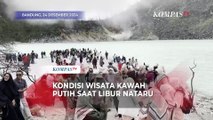 Liburan Natal dan Tahun Baru, Kawah Putih Jadi Andalan Tujuan Wisata Alam yang Unik