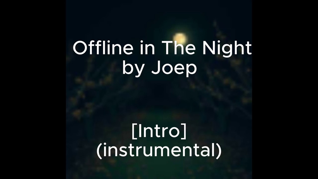 Offline in The Night - Joep (ai voice version)