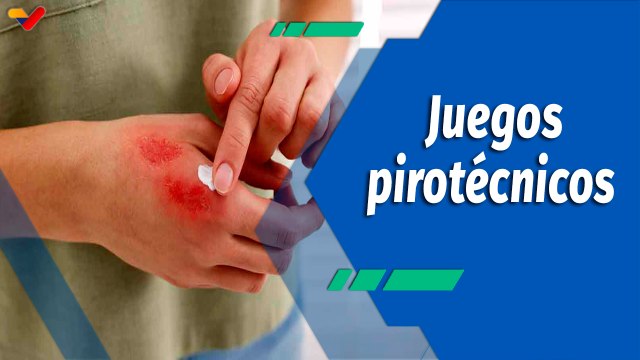 Actitud Saludable | Quemaduras por juegos pirotécnicos