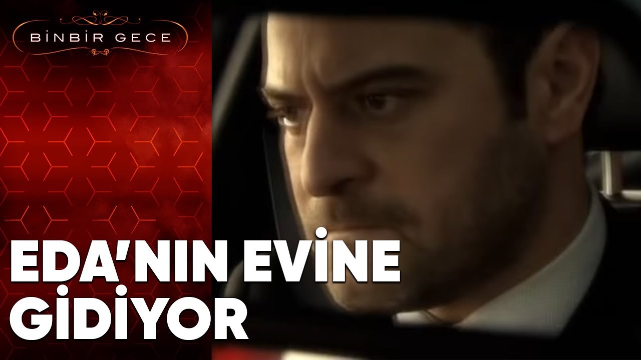 Kerem Eda'nın Evine Gidiyor - Binbir Gece - 81. Bölüm