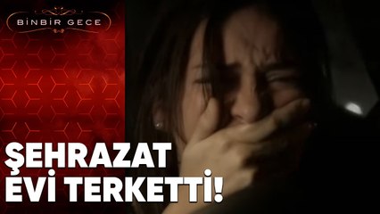 Şehrazat Evi Terk Ediyor - Binbir Gece | 82. Bölüm