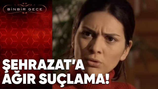 Şehrazat'a Ağır Suçlama - Binbir Gece | 83. Bölüm