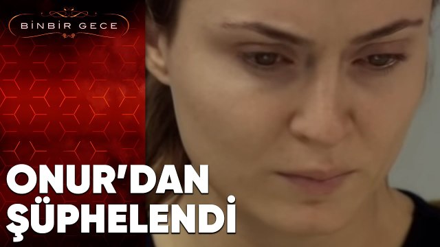 Bennu Onurdan Şüpheleniyor - Binbir Gece | 83. Bölüm