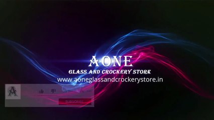 Aone Glass and Crockery Store Glassware, Tableware