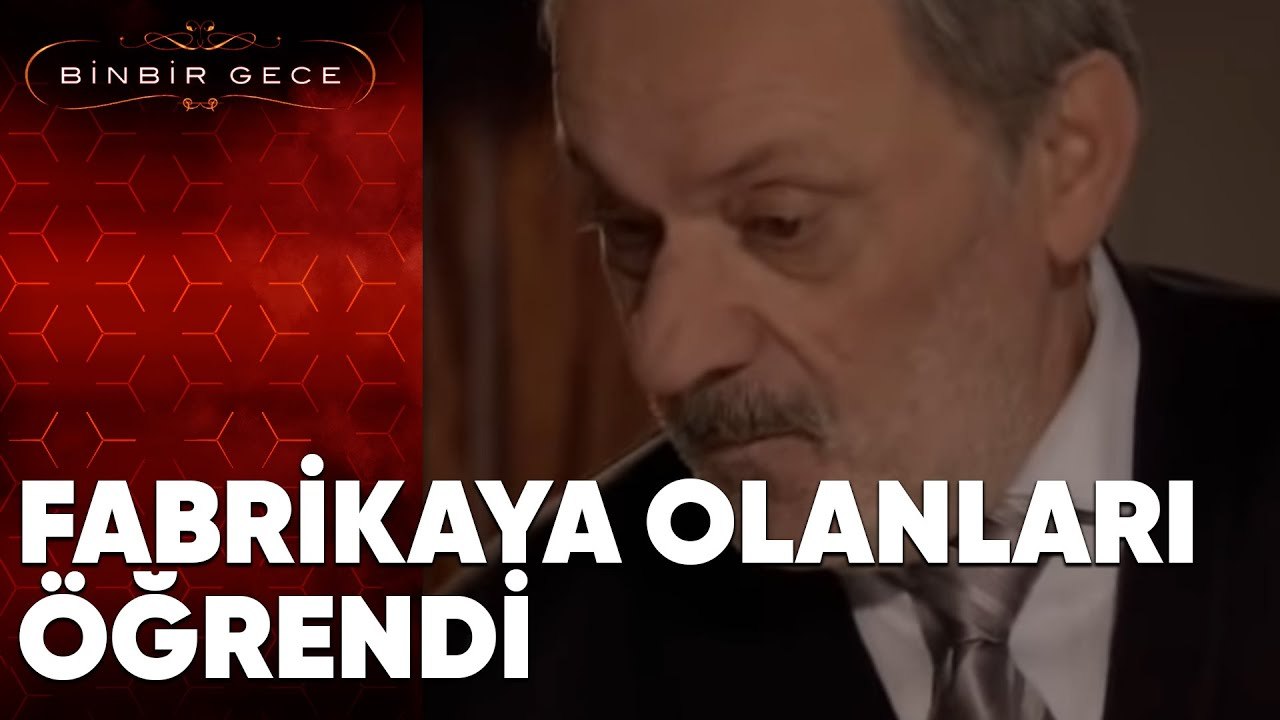 Burhan Bey Fabrika'ya Olanları Öğreniyor - Binbir Gece | 89. Bölüm