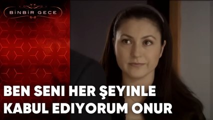 Ben Seni Her Şeyinle Kabul Ediyorum Onur | 61. Bölüm