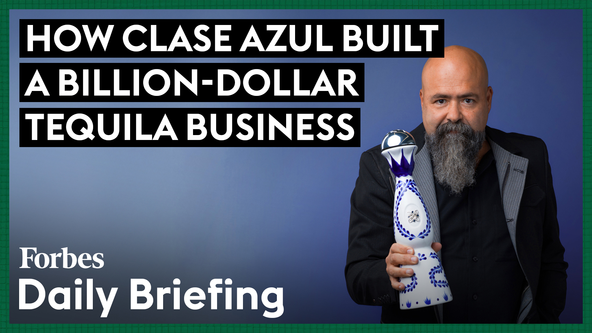 Clase Azul’s Journey: Building a Billion-Dollar Tequila Business Beyond the Top Shelf