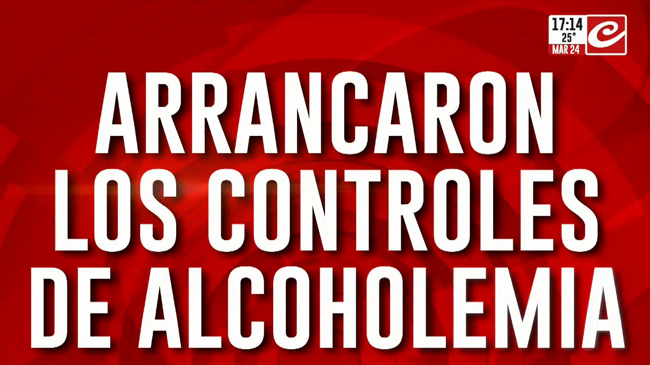 Arrancaron los controles de alcoholemia: record de positivos