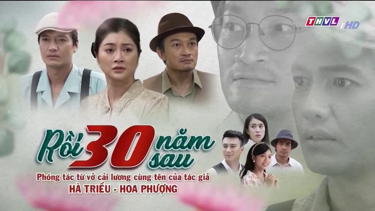 Tập 10 - Rồi Ba Mươi Năm Sau - Phim Việt