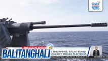 AFP, balak bumili ng medium-range capability missile platform | Balitanghali