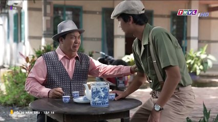 Tập 14 - Rồi Ba Mươi Năm Sau - Phim Việt