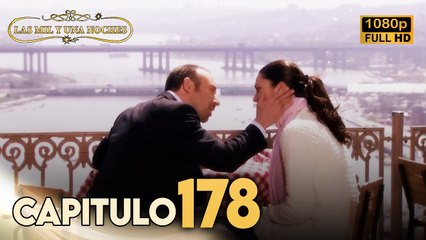 Las Mil y Una Noches Capitulo 178 HD | Doblada En Español | Binbir Gece