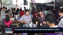 Selamatkan Bumi Ubah Barang Bekas Jadi Bernilai Tinggi