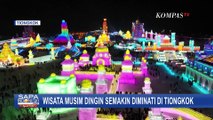 Pariwisata Musim Dingin di Tiongkok Masih Jadi Daya Tarik Wisatawan!