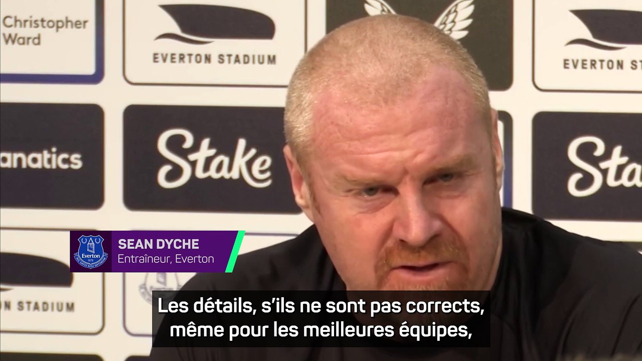 Dyche : “Pep connaît une série de difficultés de toutes sortes”