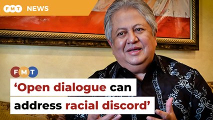 Openness, dialogue the way to address racial discord, says Zaid