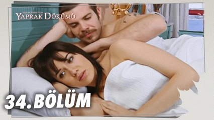 Yaprak Dökümü 34. Bölüm - Full Bölüm