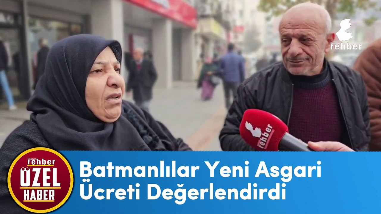 Batmanlılar Yeni Asgari  Ücreti Değerlendirdi