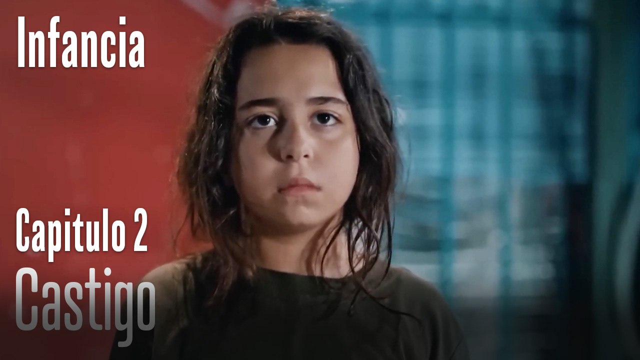 Castigo- İnfancia Episodio 2
