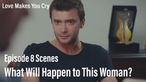 What Will Happen to This Woman? - Love Makes You Cry