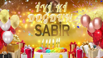 SABİR – Ad Günün Mübarək Sabir