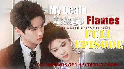 My death brings flames - FULL HD MOVIE