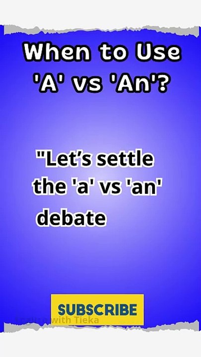 Shorts 4 Quick Grammar: When to Use 'A' vs 'An'? #shorts #learning
