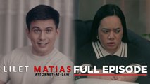 Lilet Matias, Attorney-At-Law: The dishonest lawyer puts on an act! (Full Episode 221) December 27, 2024