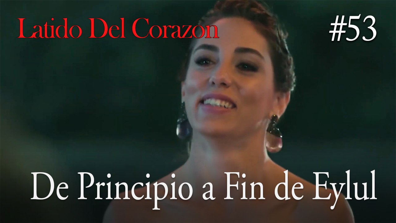 De Principio a Fin de Eylul #53