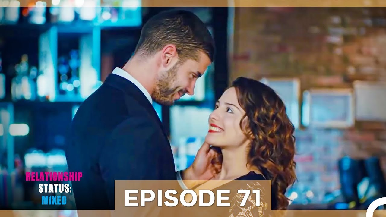 Relationship Status; Mixed Episode 71