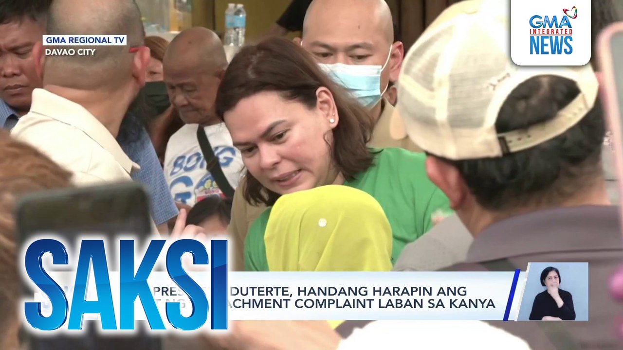 Vice President Duterte, handang harapin ang lahat ng impeachment complaint laban sa kanya | Saksi