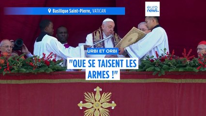 Urbi et Orbi : le pape appelle à "faire taire les armes" lors de sa bénédiction de Noël