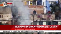 🚨¡Última Hora! Reportan incendio en una casa en Toluca, EdoMex, se desconoce si hay heridos