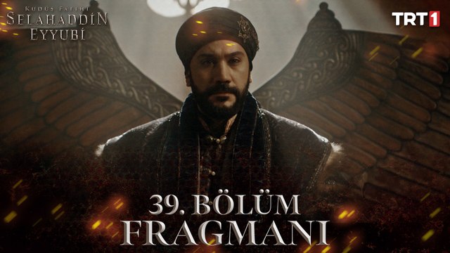Kudüs Fatihi Selahaddin Eyyubi 39. Bölüm Fragmanı
