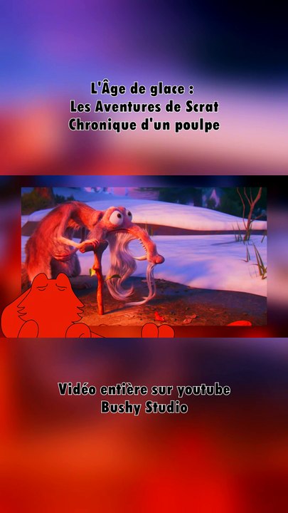 L'Âge de glace : Les Aventures de Scrat épisode 6 (CDP)