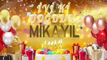 MİKAYIL – Ad Günün Mübarək Mikayıl