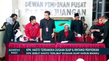 [FULL] Perjalanan Kasus Hasto PDIP hingga Resmi Jadi Tersangka KPK di Kasus Suap Harun Masiku