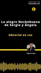Editorial | La alegre Nochebuena de Sergio y Ángela