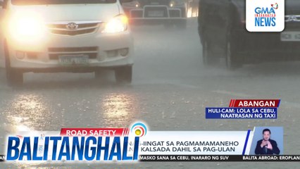 Mga motorista, pinagiingat sa pagmamaneho tuwing madulas ang kalsada dahil sa pag-ulan| Balitanghali