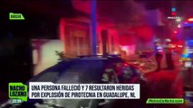 Un muerto y siete heridos fue el saldo de una explosión por pirotécnica en NL