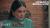 Lilet Matias, Attorney-At-Law: Lilet is not scared of Aurora Palacios! (Episode 220)