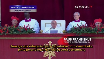 Khotbah Natal PausFransiskus di Vatikan,Kirim Doa untuk Ukraina hingga Gaza