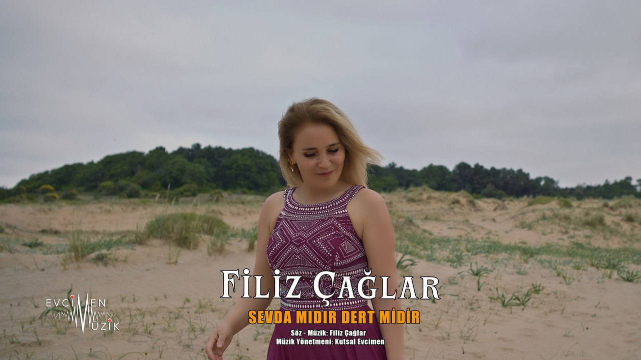 Filiz Çağlar - Sevda mıdır Dert midir (Official Video)