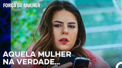 Yeliz Aprendeu A Verdade - Força de Mulher Episodio 36