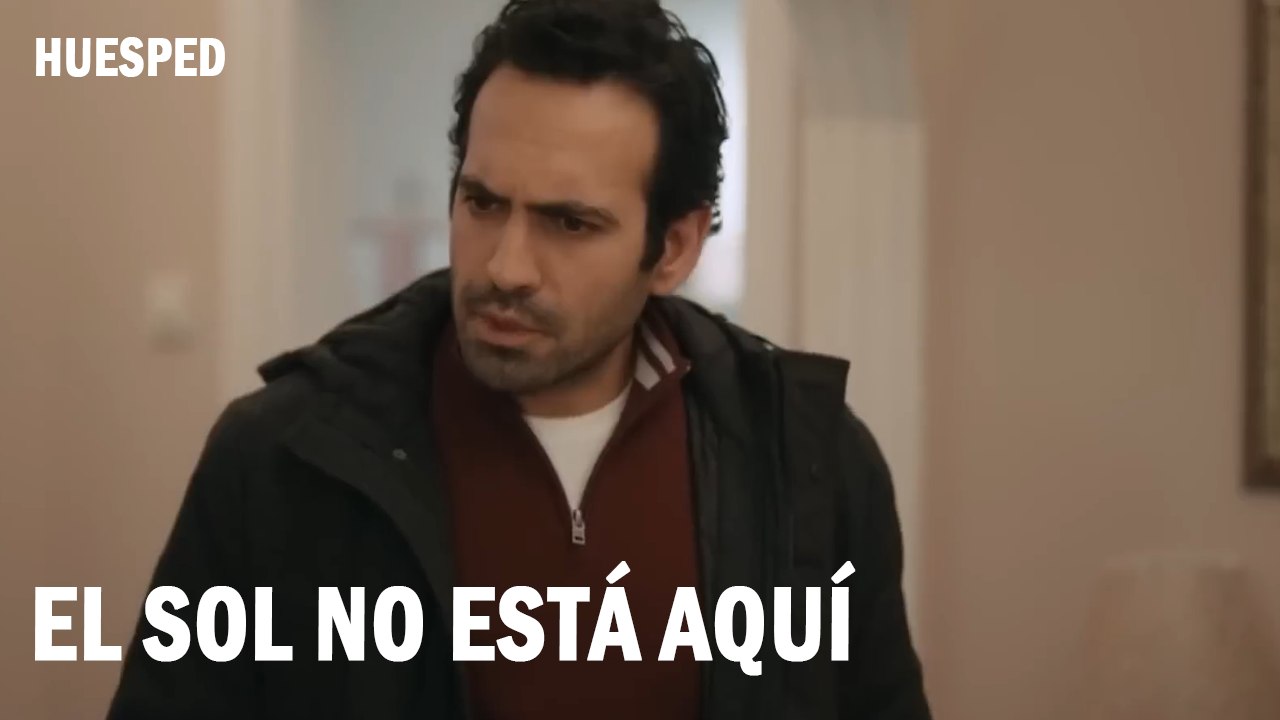 El sol no está aquí - Huesped